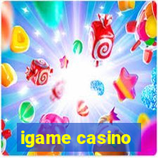 igame casino